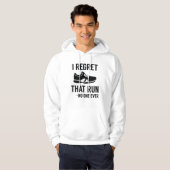 Ik betreur het dat ik Hoodie heb gerund (Voorkant volledig)