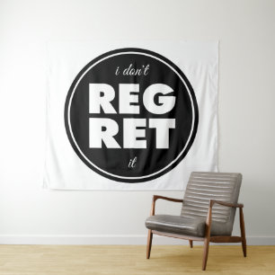 Ik betreur het niet, motivatie design wandkleed