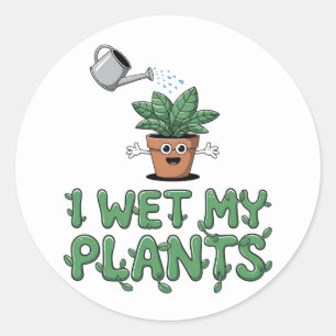 Ik bevochtig mijn Planten - Grappig tuinontwerp Ronde Sticker