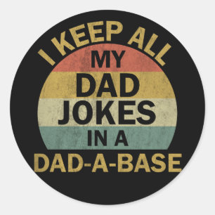Ik bewaar al mijn vadergrappen in een vader-basis ronde sticker