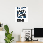 Ik beweer niet dat ik het uitleg. poster (Thuiskantoor)