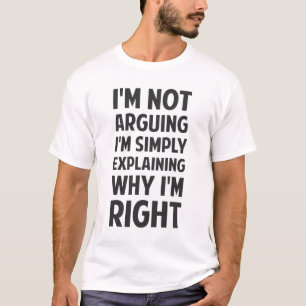 Ik beweer niet dat ik het uitleg. t-shirt