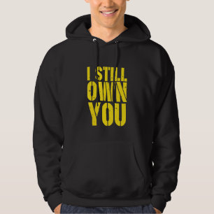 Ik bezit nog steeds jou Match 1 Hoge Og Pollen Hoodie