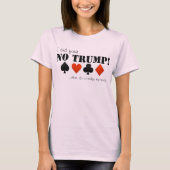 Ik bied vier geen trump... t-shirt (Voorkant)