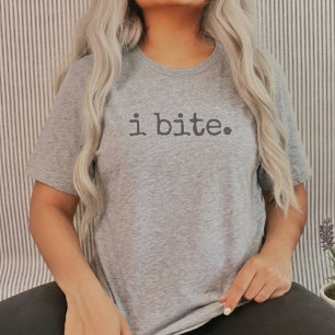 Ik Bijt Licht Staal Sarcastische Donkere Humor T-shirt