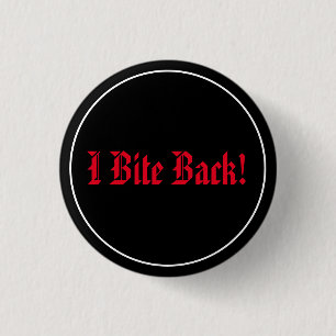 Ik bijt terug! ronde button 3,2 cm