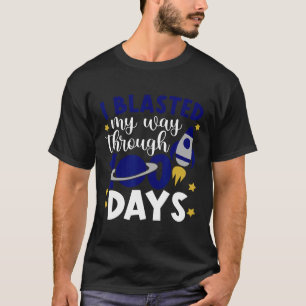 Ik blies mijn weg door 100 dagen school Raket T-shirt