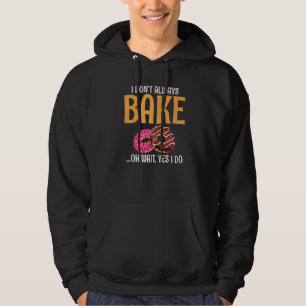 Ik blijf altijd baken... hoodie