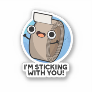 Ik blijf bij je grappige duct tape pun sticker