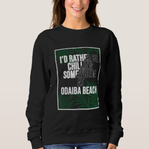 Ik blijf liever ontspannen op ODAIBA BEACH Japan Trui