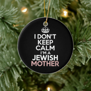 Ik blijf niet kalm, ik ben een joodse moeder Hanuk Keramisch Ornament