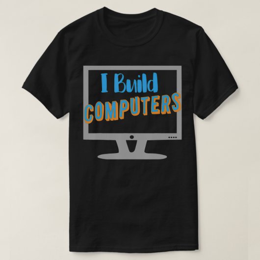 Ik bouw computers, Computer Geek T-shirt (Design voorkant)