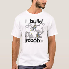 Ik bouw robots t-shirt