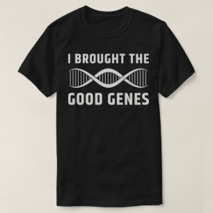 Ik Bracht De Goede Genen T-shirt