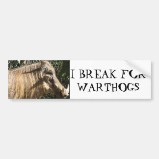 IK BREAK NAAR WARTHOGS BUMPERSTICKER