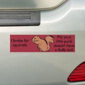 Ik breek voor eekhoorns bumpersticker (Op auto)