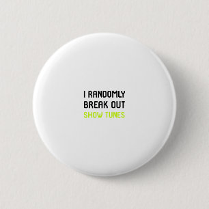 Ik breek willekeurig Show Tunes Thespian School ui Ronde Button 5,7 Cm