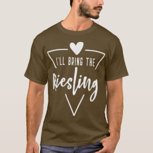 Ik Breng De Riesling Hart Bruidsmeisje Bruid Brui T-shirt