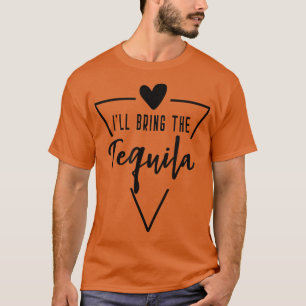 Ik Breng De Tequila Hart Bruidsmeisje Bruid Bruid T-shirt