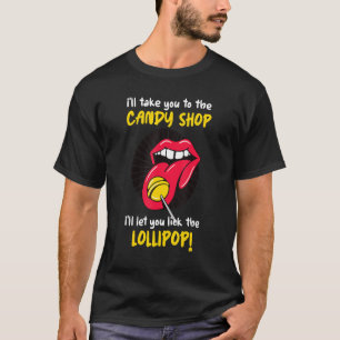 Ik breng je naar het Snoep winkeltje op de lol. T-shirt