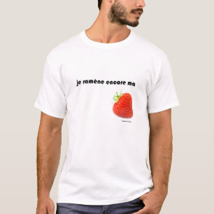 Ik breng mijn aardbei terug t-shirt