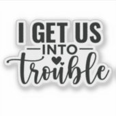 Ik breng ons naar Troebel Sticker (Voorkant)