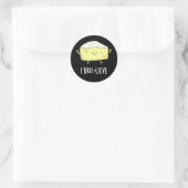 Ik Brie-live Positieve Brie Cheese Pun Dark BG Ronde Sticker (Tas)