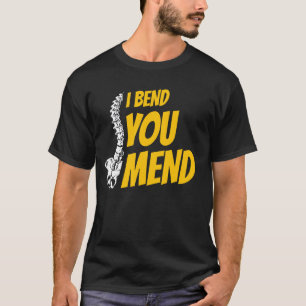 Ik Buig Jij Repareert Chiropractor Wervelkolom Chi T-shirt