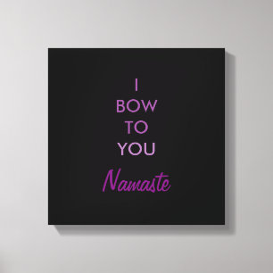 Ik buig voor je, Namaste, gewikkeld canvas Afdruk