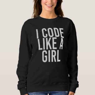 Ik code als een meisjesprogrammeur het Nerd Idee Trui
