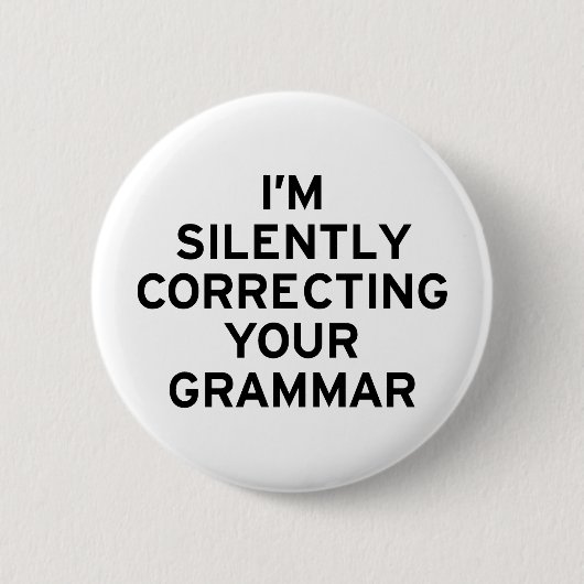 Ik corrigeer Grammar Ronde Button 5,7 Cm (Voorkant)
