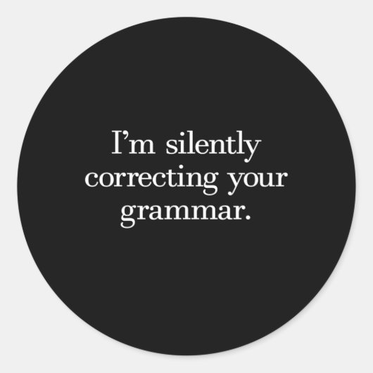 Ik corrigeer je Grammar. Ronde Sticker (Voorkant)