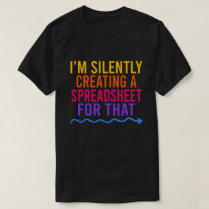 Ik Creëer daar stilletjes een spreadsheet voor T-shirt