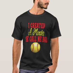 Ik Creëerde Een Monster Ze Noemt Me Papa Meisje Za T-shirt