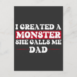 Ik Creëerde Een Monster Zij Noemt Me Papa Grappig  Briefkaart