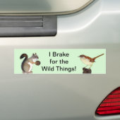 Ik daag uit voor de wilde dingen. bumpersticker (Op auto)