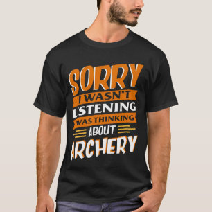Ik dacht aan Mannen met boogschieten, vrouwen T-shirt