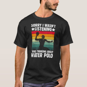 Ik dacht aan waterpolo t-shirt
