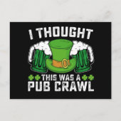 Ik dacht dat dit een kroegentocht was St Patrick's Briefkaart (Voorkant)