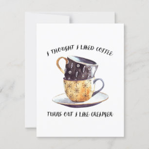 Ik dacht dat ik van koffie hou kaart