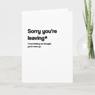 Ik dacht dat je nooit zou weggaan/pensioen/nieuwe  kaart