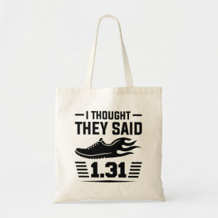 Ik dacht dat ze 1,31 miljoen zeiden tote bag