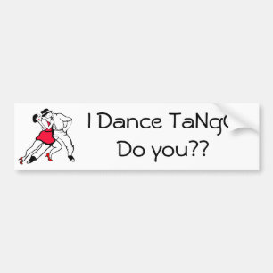 Ik Dance Tango, of wel? Bumpersticker