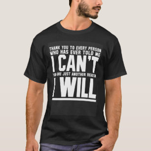 Ik dank iedereen die me gezegd heeft dat ik het ni t-shirt