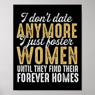Ik date niet meer alleen maar pleegvrouwen totdat poster