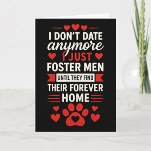 Ik date niet meer, ik foster alleen maar mannen, a kaart