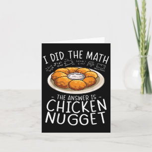Ik deed de wiskunde kipnuggetliefhebber grappige n kaart