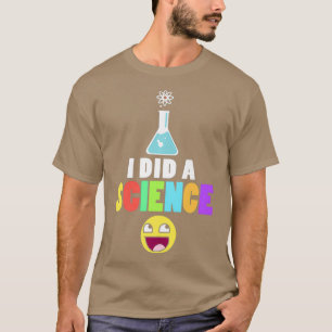 Ik deed een science nerds scheikundige t-shirt