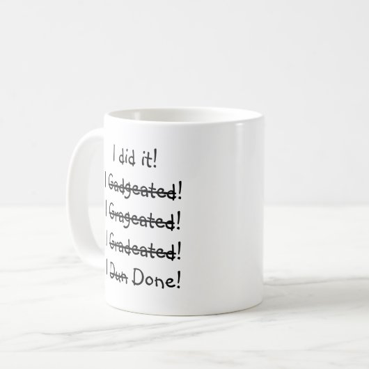 Ik deed het Afstuderen Humor Funny Afstuderen Wit Koffiemok (Voorkant links)