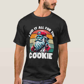 Ik deed het allemaal voor het koekje grappige Sant T-shirt